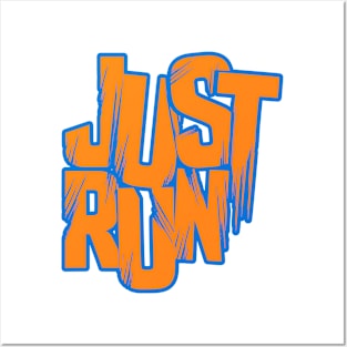 Just Run - Orange and Blue Posters and Art